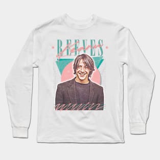 Keanu Reeves 90s Styled Aesthetic Design Long Sleeve T-Shirt